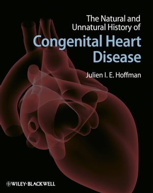 The Natural and Unnatural History of Congenital Heart DiseaseŻҽҡ