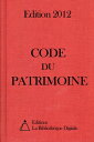 Code du Patrimoine (France) - Edition 2012