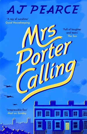 ŷKoboŻҽҥȥ㤨Mrs Porter Calling a feel good novel about the spirit of friendship in wartime BritainŻҽҡ[ AJ Pearce ]פβǤʤ1,745ߤˤʤޤ