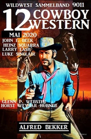 12 Cowboy Western Mai 2020 - Wildwest Sammelband 9011