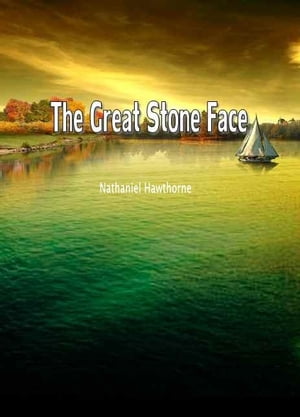 The Great Stone Face