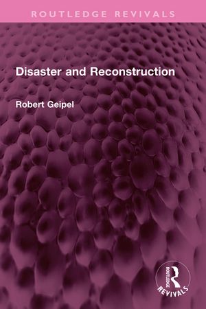 Disaster and Reconstruction