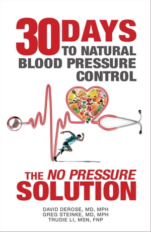 Thirty Days to Natural Blood Pressure Control