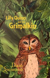 Lilly Quinn and the Grimalkin【電子書籍】[