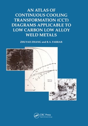 An Atlas of Continuous Cooling Transformation (CCT) Diagrams Applicable to Low Carbon Low Alloy Weld Metals