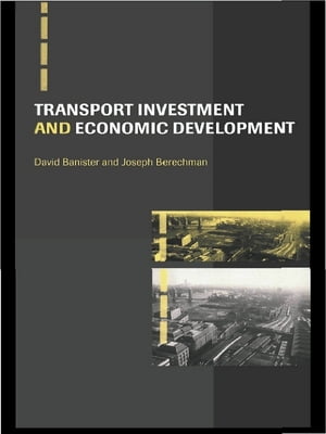 Transport Investment and Economic Development