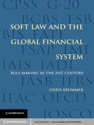 Soft Law and the Global Financial System