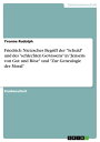 Friedrich Nietzsches Begriff der 'Schuld' und des 'schlechten Gewissens' in 'Jenseits von Gut und B?se' und 'Zur Genealogie der Moral'