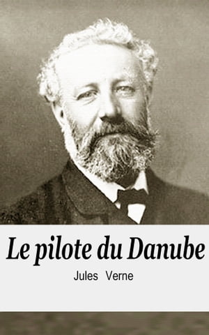 ŷKoboŻҽҥȥ㤨Le pilote du DanubeŻҽҡ[ Jules Verne ]פβǤʤ171ߤˤʤޤ