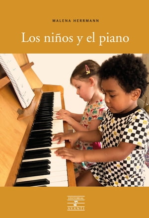 Los ni?os y el pianoŻҽҡ[ Malena Herrmann ]