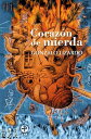 Coraz n de mierda【電子書籍】 Gonzalo Lizardo