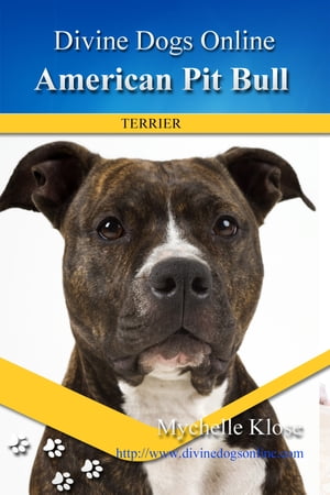 American Pit Bull TerriersŻҽҡ[ Mychelle Klose ]