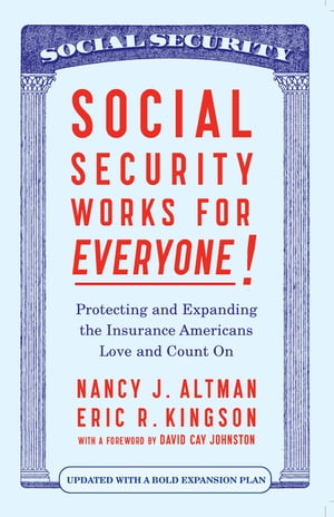 Social Security Works For Everyone!