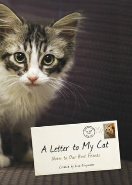 A Letter to My Cat Notes to Our Best Friends【電子書籍】[ Lisa Erspamer ]