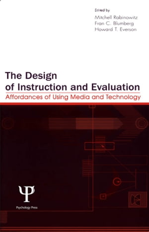 The Design of Instruction and Evaluation