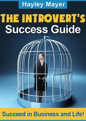 The Introvert's Success Guide
