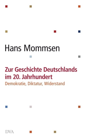 Zur Geschichte Deutschlands im 20. Jahrhundert - Demokratie, Diktatur, Widerstand