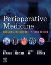 Perioperative Medicine E-Book Managing for Outcome