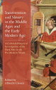 Incarceration and Slavery in the Middle Ages and the Early Modern Age A Cultural...