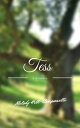 Tess【電子書籍】[ Melody Hill-Campanelli ]