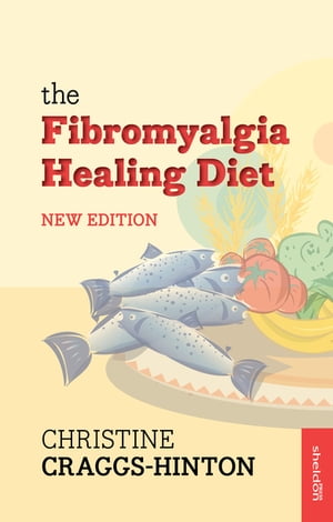 The Fibromyalgia Healing Diet NE