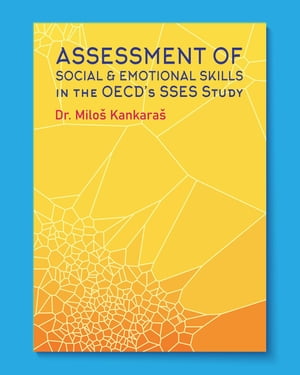 Assessment of Social and Emotional Skills in the OECD