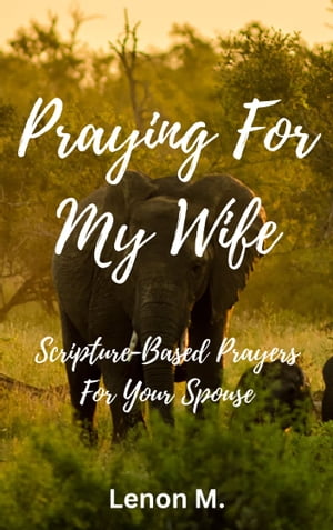 Praying For My Wife