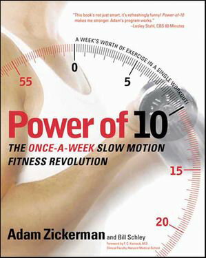 Power of 10 The Once-A-Week Slow Motion Fitness Revolution