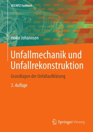 Unfallmechanik und Unfallrekonstruktion