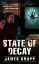 State of DecayŻҽҡ[ James Knapp ]