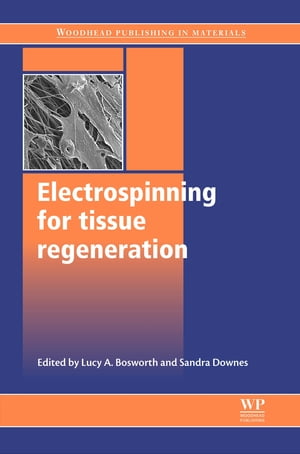 Electrospinning for Tissue Regeneration