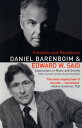 Parallels Paradoxes Explorations in Music and Society【電子書籍】 Daniel Barenboim