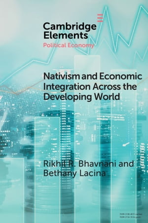 Nativism and Economic Integration across the Developing World Collision and Accommodation