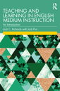 Teaching and Learning in English Medium Instruction An Introduction【電子書籍】[ Jack ...