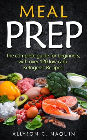 ＜p＞＜strong＞Learn how to Meal Prep, with more than 120 delicious Low Carb Recipes!＜/strong＞＜/p＞ ＜p＞Eating healthy is going to be easier than you would have ever imagined! You don't just cook out of curiosity, you cook knowing what you will get.＜br /＞ Ketogenic diet, is becoming more popular, not only among celebrities, but common people who want to lose weight without putting their bodies in a starvation mode.＜br /＞ The fusion between Ketogenic and Meal prep is the perfect deal for anyone who is conscious about their health.＜/p＞ ＜p＞＜em＞Some of the things you will learn here includes:＜/em＞＜/p＞ ＜p＞＜em＞?Benefits of a Meal Prep,＜br /＞ ? Benefits of Ketogenic Diet＜br /＞ ? ＜strong＞More than 120 Low Carb Meal Prep recipes!＜/strong＞＜br /＞ ?Rules to sustain a Ketogenic Meal Prep Diet＜/em＞＜/p＞ ＜p＞＜strong＞And much more!＜/strong＞＜/p＞ ＜p＞Don't let yourself start wondering what you will have for lunch or dinner, get this book and know exactly what you are going to eat. When you try your first recipe, you will instantly fall in love. Don't wait any longer, and get started with your Meal prep revolution today!＜/p＞画面が切り替わりますので、しばらくお待ち下さい。 ※ご購入は、楽天kobo商品ページからお願いします。※切り替わらない場合は、こちら をクリックして下さい。 ※このページからは注文できません。
