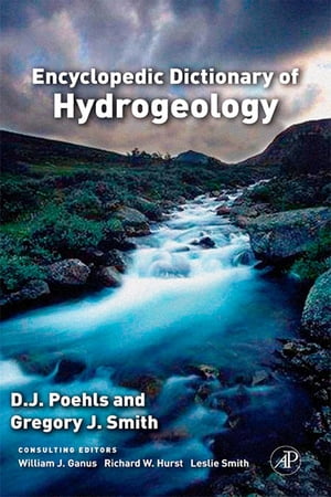 Encyclopedic Dictionary of Hydrogeology