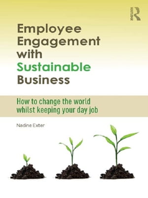 Employee Engagement with Sustainable Business