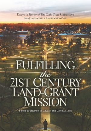 ŷKoboŻҽҥȥ㤨Fulfilling the 21st Century Land-Grant Mission Essays in Honor of The Ohio State Universitys Sesquicentennial CommemorationŻҽҡۡפβǤʤ4,891ߤˤʤޤ