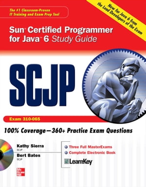SCJP Sun Certified Programmer for Java 6 Study Guide : Exam 310-065