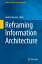 Reframing Information Architecture