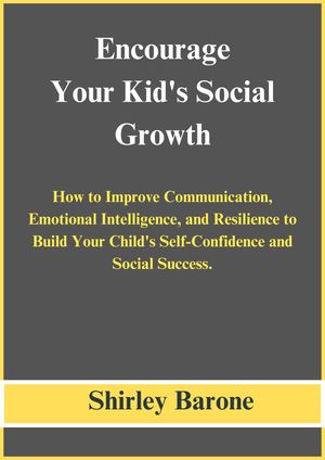 Encourage Your Kid's Social Growth