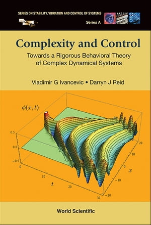 Complexity And Control: Towards A Rigorous Behavioral Theory Of Complex Dynamical Systems