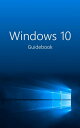 ŷKoboŻҽҥȥ㤨Windows 10 Guidebook A tour into the future of computingŻҽҡ[ Jublo Solutions ]פβǤʤ173ߤˤʤޤ