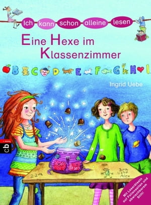 Ich kann schon alleine lesen - Eine Hexe im Klassenzimmer