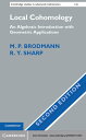 Local Cohomology An Algebraic Introduction with Geometric Applications【電子書籍】 M. P. Brodmann