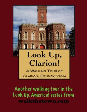 A Walking Tour of Clarion, Pennsylvania【電子