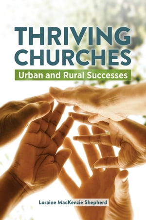 Thriving Churches Urban and Rural Successes