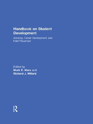 Handbook on Student Development Advising, Career Development, and Field Placement