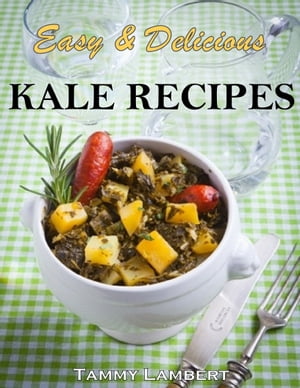 Delicious & Simple Kale Recipes