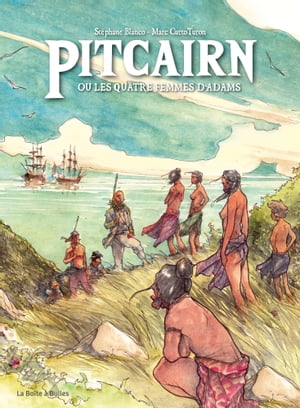 Pitcairn - ou les quatre femmes d'Adams【電子書籍】[ St?phane Blanco ]